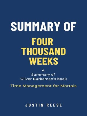 cover image of Summary of Four Thousand Weeks by Oliver Burkeman